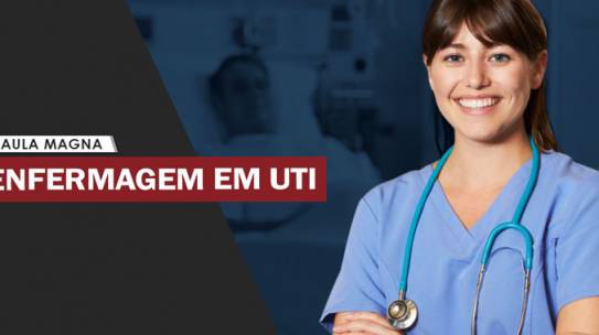 Aula Magna – Pós de Enfermagem em Cuidados Intensivos (UTI) Adulto e Neonatal
