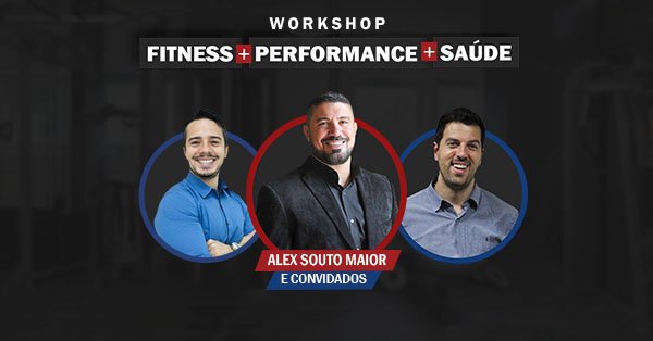 Workshop Fitness, Performance e Saúde
