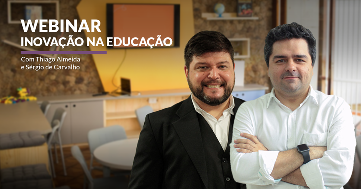 Webinar - Inovação na Educação