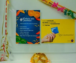 Cartazes informativos da Campanha de Carnaval do IESPE.